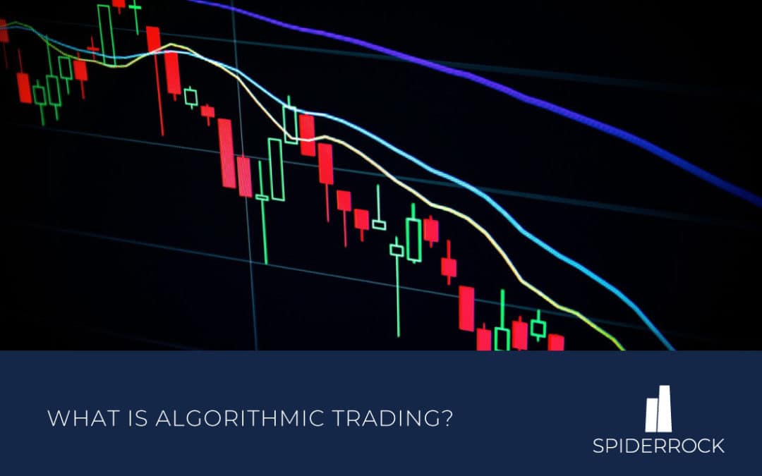 What is Algorithmic Trading?